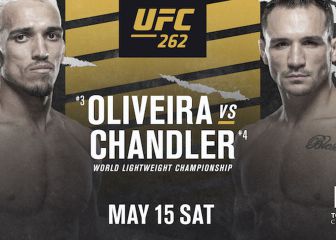 UFC 262: TV, horario, cartelera y cómo ver el Oliveira - Chandler