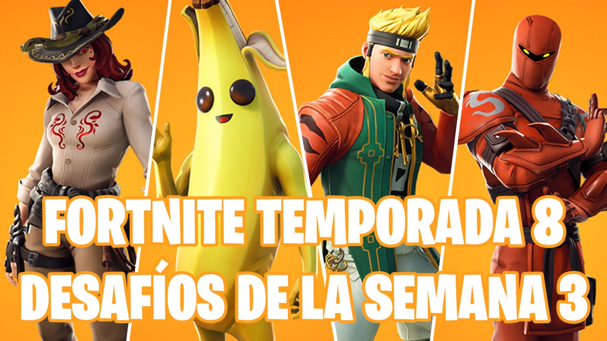 Como Completar Los Desafios De Fortnite Semana 3 Temporada 8 - como completar los desafios de fortnite semana 3 temporada 8 meristation