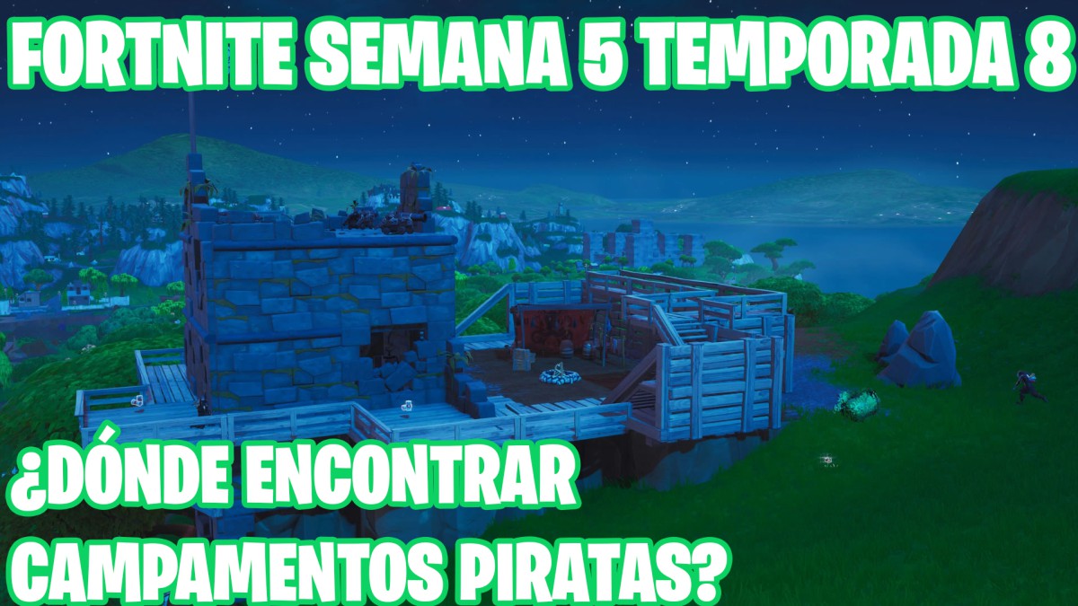 Donde estan todos los campamentos piratas fortnite