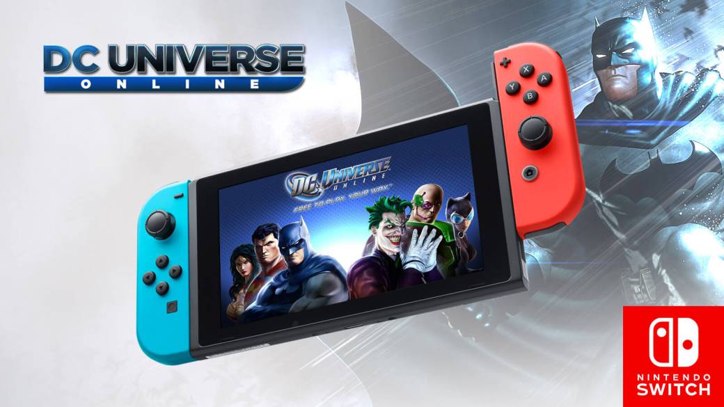 DC Universe Online llegará a Nintendo Switch este verano - MeriStation
