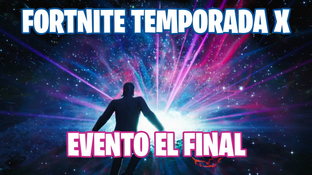 Fortnite así ha sido el evento El Final de la Temporada X MeriStation