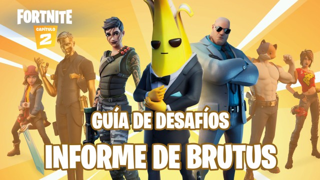fortnite capitulo 2 temporada 2 desafios informe de brutus