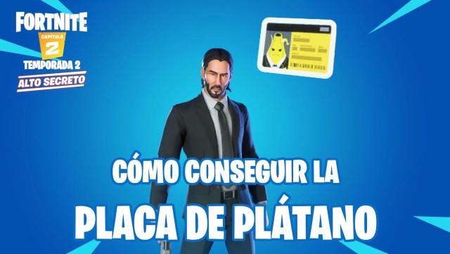 fortnite capitulo 2 temporada 2 desafio secreto placa de platano licencia agente banano