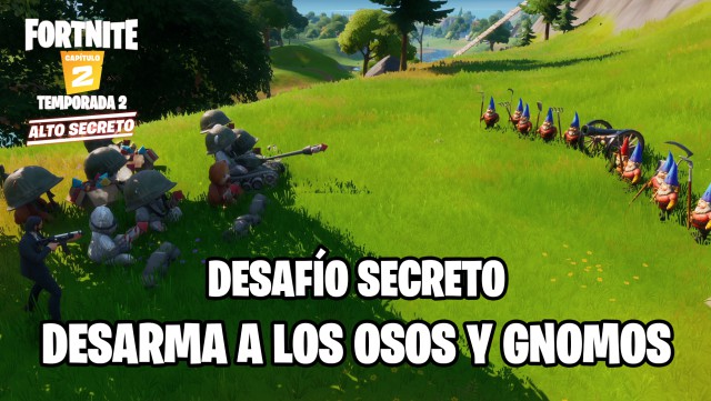 fortnite capitulo 2 temporada 2 desafio secreto osos gnomos desarmar fin guerra