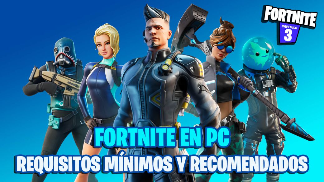 Fortnite requisitos mínimos y en PC (2022) MeriStation