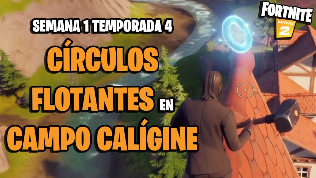 fortnite capitulo 2 temporada 4 desafios semana 1 desafio reune circulos flotantes en campo caligine