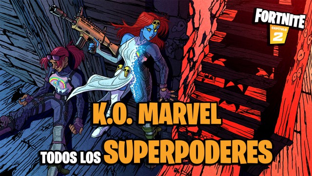 fortnite capitulo 2 temporada 4 ko marvel lista superpoderes habilidades