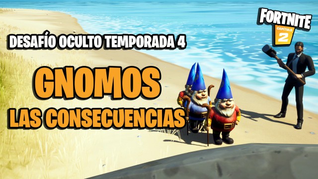 fortnite capitulo 2 temporada 4 desafios secretos desafio gnomos las consecuencias