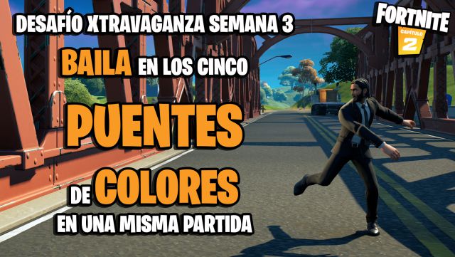 fortnite capitulo 2 temporada 4 desafios semana 13 xtravaganza semana 3 desafio baila en los cinco puentes de colores en una misma partida