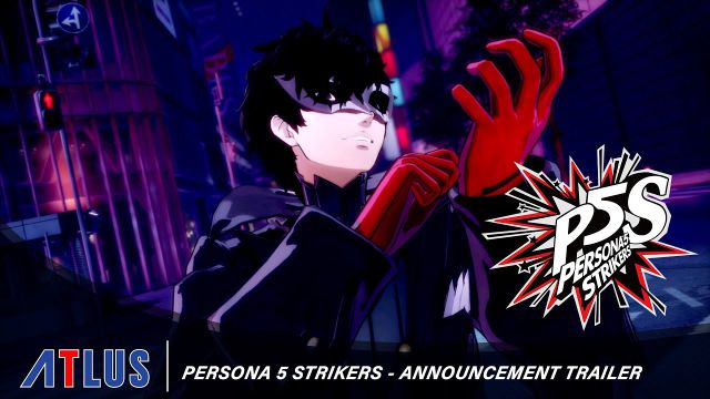 Persona 5 Strikers — Tráiler de lanzamiento MeriStation