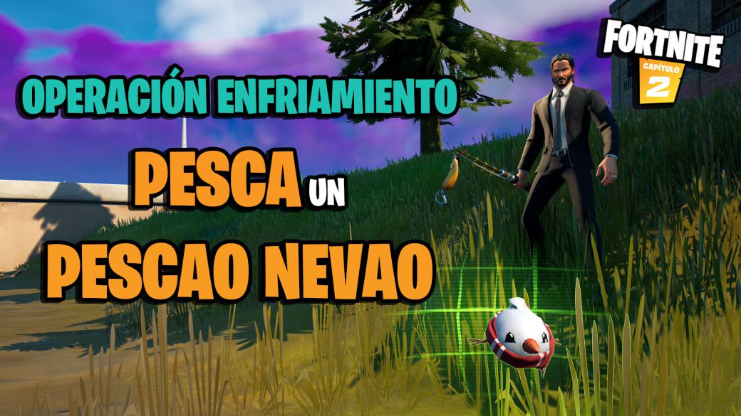 fortnite capitulo 2 temporada 5 operacion enfriamiento desafios misiones desafio mision pesca un pescao nevao