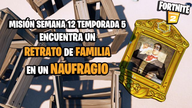 fortnite capitulo 2 temporada 5 desafios misiones semana 12 desafio mision encuentra un retrato de familia en un naufragio