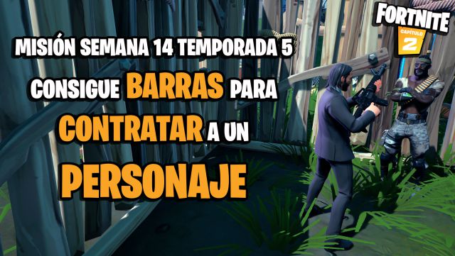 fortnite capitulo 2 temporada 5 desafios misiones semana 14 desafio mision consigue barras para contratar a un personaje