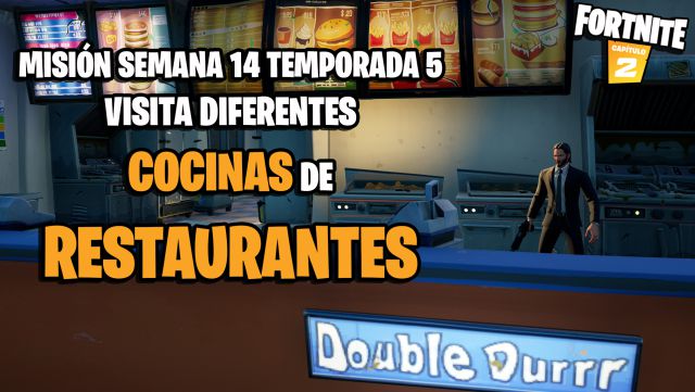 fortnite capitulo 2 temporada 5 desafios misiones semana 14 desafio mision visita diferentes cocinas de restaurantes