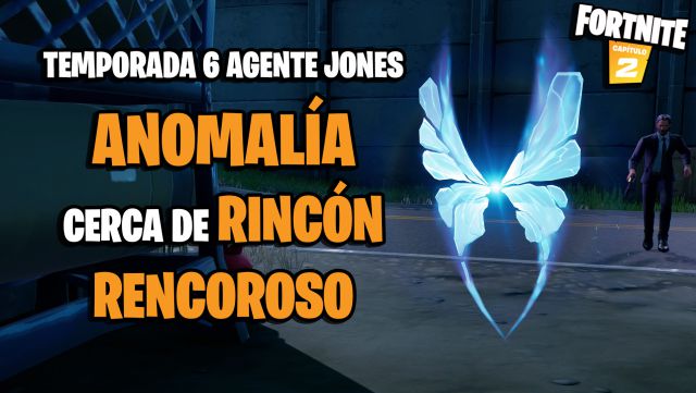 fortnite capitulo 2 temporada 6 desafios misiones agente jones desafio mision investiga una anomalia detectada cerca de rincon rencoroso