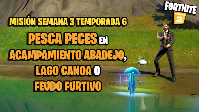 fortnite capitulo 2 temporada 6 desafios misiones semana 3 desafio mision pesca peces en acampamiento abadejo lago canoa o feudo furtivo