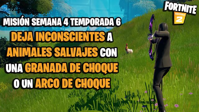 fortnite capitulo 2 temporada 6 desafios misiones semana 4 desafio mision deja inconscientes a animales salvajes con una granada de choque o un arco de choque