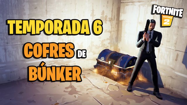 fortnite capitulo 2 temporada 6 cofres de bunker ubicaciones mapa botin donde encontrarlos