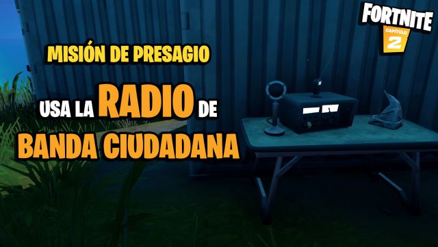 fortnite capitulo 2 temporada 6 presagio desafios misiones desafio mision usa radios de banda ciudadana