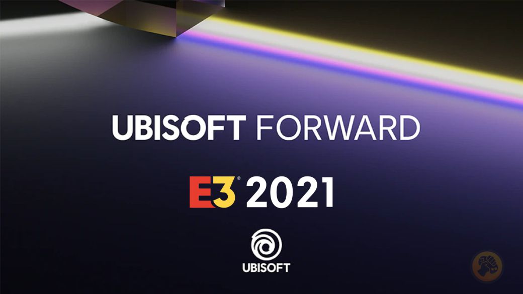 E3 2021 |  Précédente conférence Ubisoft Forward : jeux possibles, durée…