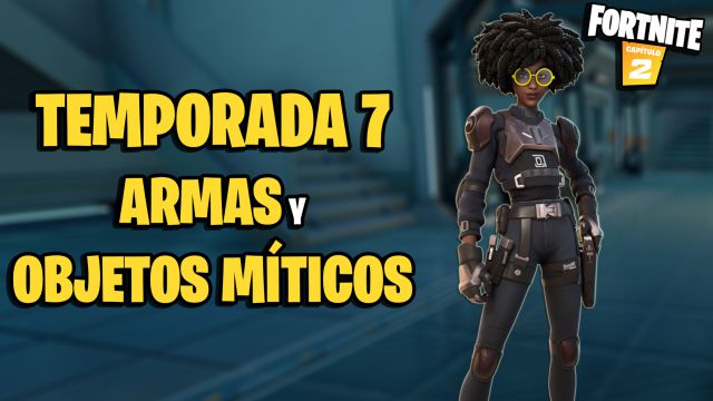 fortnite capitulo 2 temporada 7 armas miticas objetos miticos ubicaciones