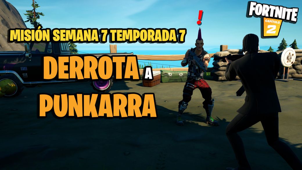 fortnite capitulo 2 temporada 7 desafios misiones semana 7 desafio mision derrota a punkarra