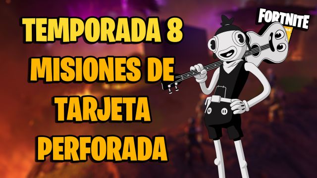 fortnite capitulo 2 temporada 8 desafios misiones tarjeta perforada