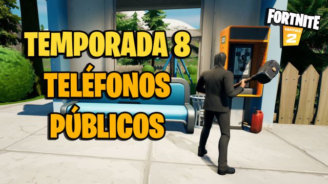fortnite capitulo 2 temporada 8 cabinas telefonos publicos ubicaciones mapa