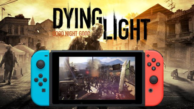 Dying Light: Platinum Edition, Switch review.  Fear of going out at night