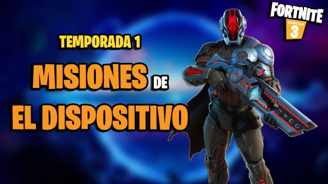 fortnite capitulo 3 temporada 1 desafios misiones el dispositivo
