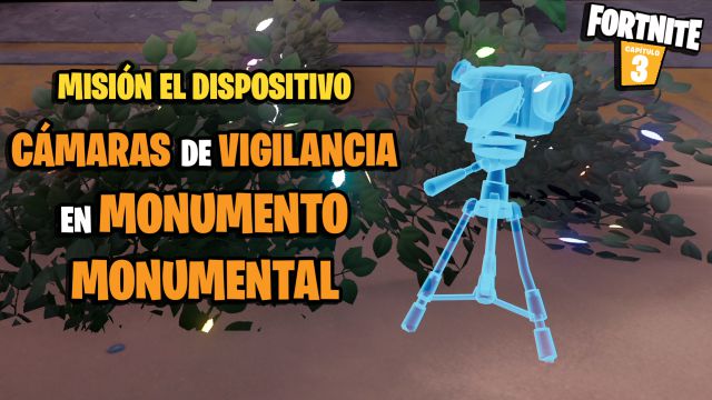 fortnite capitulo 3 temporada 1 desafios misiones el dispositivo desafio mision recibe tu siguiente objetivo en monumento monumental coloca camaras de vigilancia en una misma partida