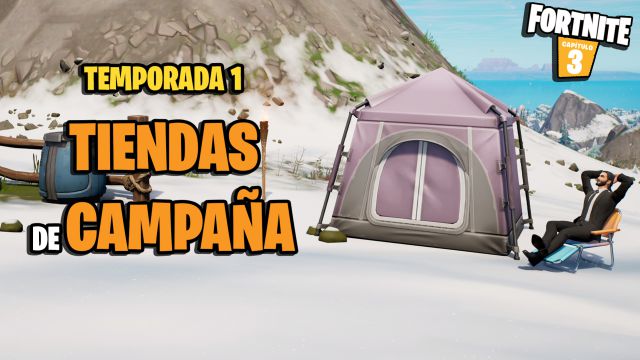 fortnite capitulo 3 temporada 1 tiendas de campaña que son que hacen para que sirven