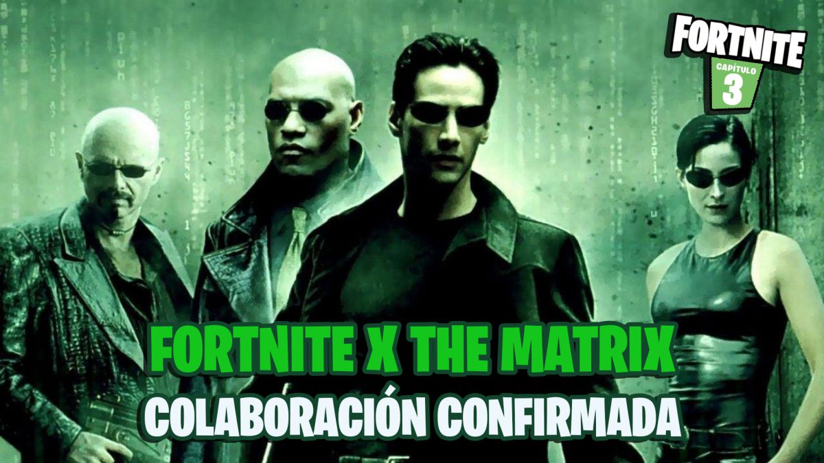 fortnite capitulo 3 temporada 1 the matrix colaboracion neo trinity