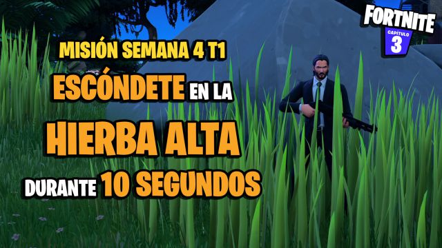 fortnite capitulo 3 temporada 1 desafios misiones semana 4 desafio mision escondete en la hierba alta durante 10 segundos
