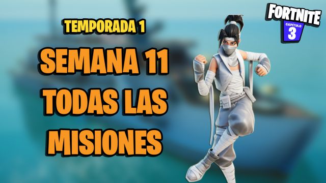 fortnite capitulo 3 temporada 1 desafios misiones semana 11