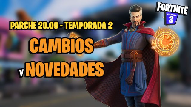 fortnite capitulo 3 temporada 2 parche 20.00 cambios novedades nueva temporada