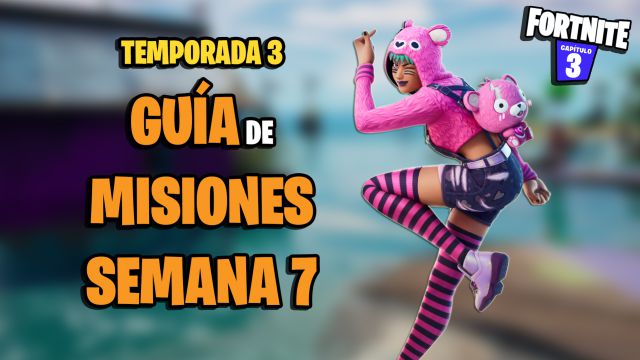 fortnite temporada 3 desafios misiones semana 7