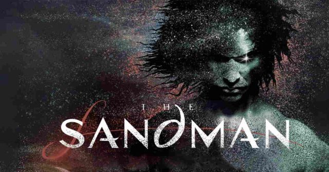 The Sandman, una crítica internacional a la serie de Netflix basada en la comedia de Neil Gaiman