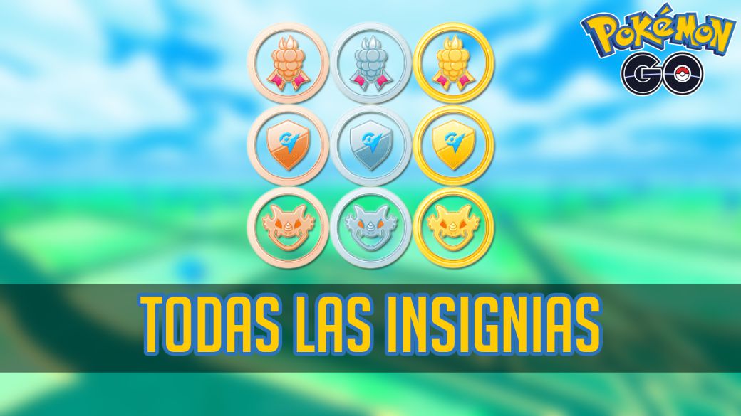 Decimal Interacción equipaje Todas las Insignias de Pokémon GO y cómo conseguirlas: lista completa y  requisitos - MeriStation