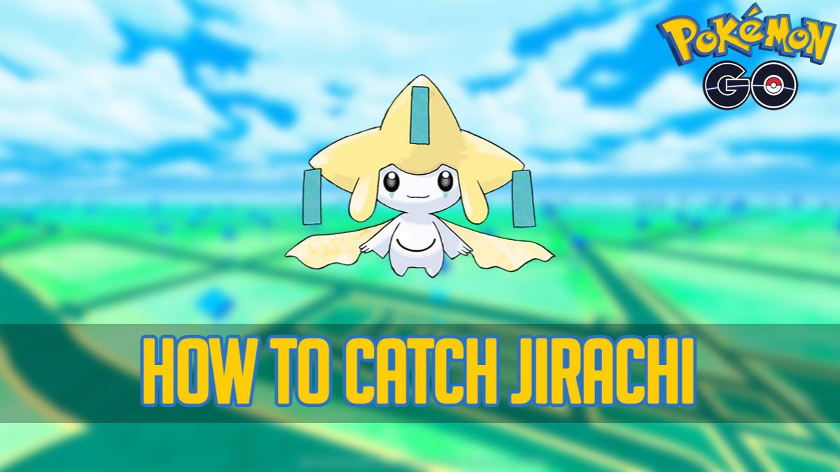 How to catch Pokémon 385 Jirachi in Pokémon GO Meristation USA