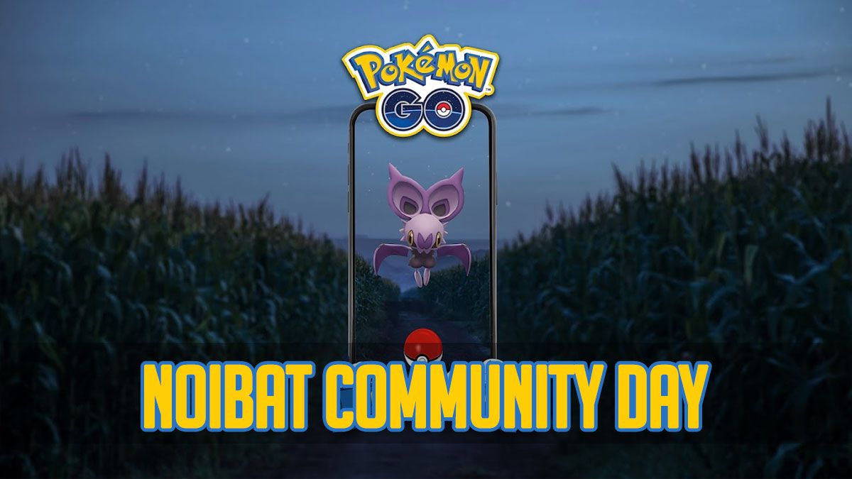Noibat Community Day on Pokémon GO: date, times and how to participate