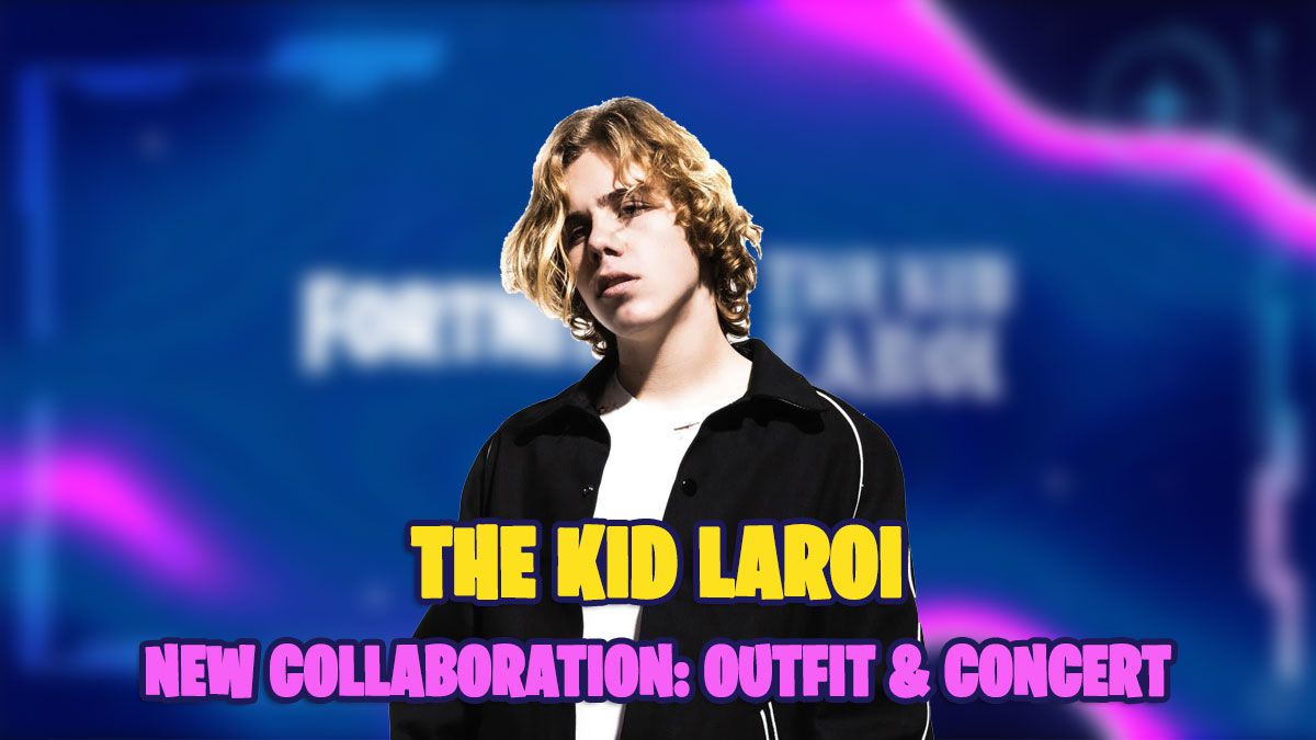 Fortnite x The Kid LAROI outfit, concert, and everything we know Meristation USA
