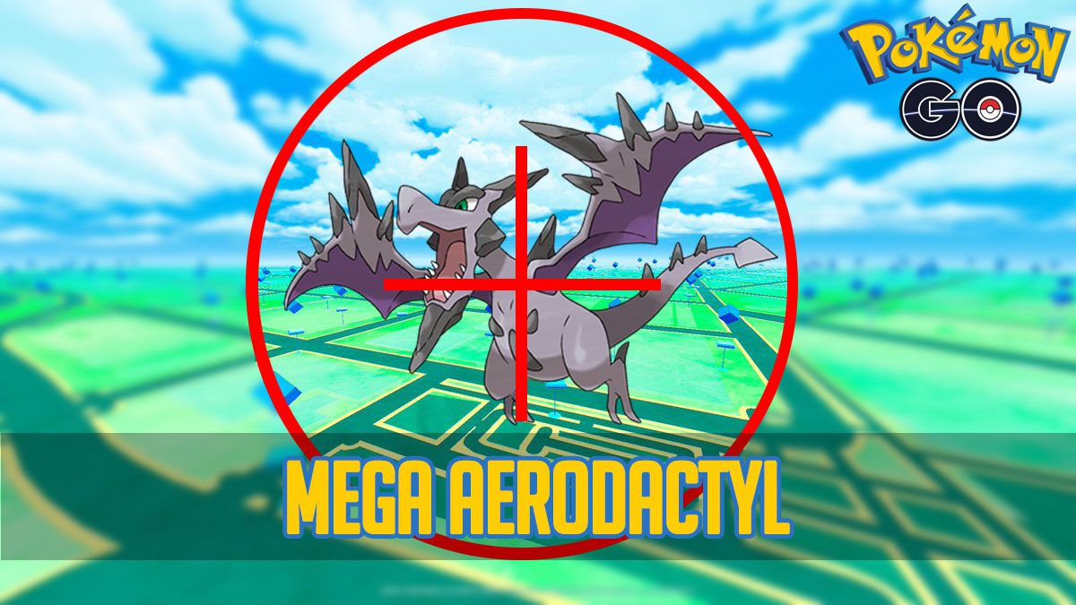 Mega Aerodactyl in Pokémon GO: best counters, attacks and Pokémon to defeat  it - Meristation USA