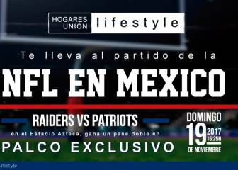 Hogares Unión te lleva a ver el Raiders vs Patriots
