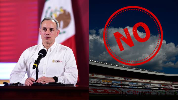 López Gatell: "Lo mejor es restringir los estadios el mayor tiempo posible"