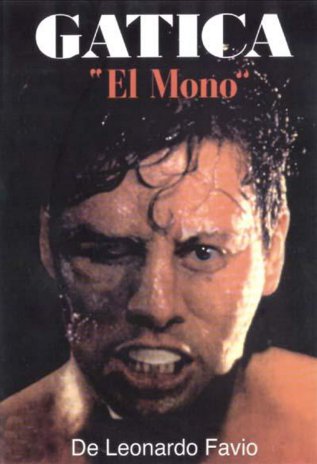 Gatica, el mono (1993).
