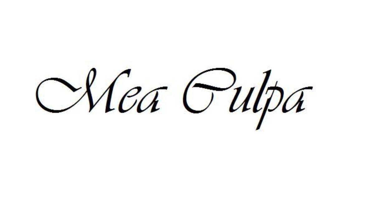 Mea. Тату Меа Кульпа. Татуировка Mea Culpa. Mea Culpa тату надпись. Mea maxima Culpa тату.