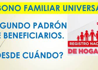 Bono Familiar Universal 760 Soles: métodos de pago del segundo padrón