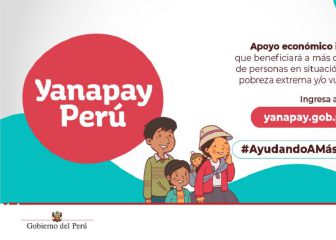 Bono Yanapay, Familiar y 600 soles | Link y cómo ver con cuenta DNI quién puede cobrarlo hoy, 10 de octubre