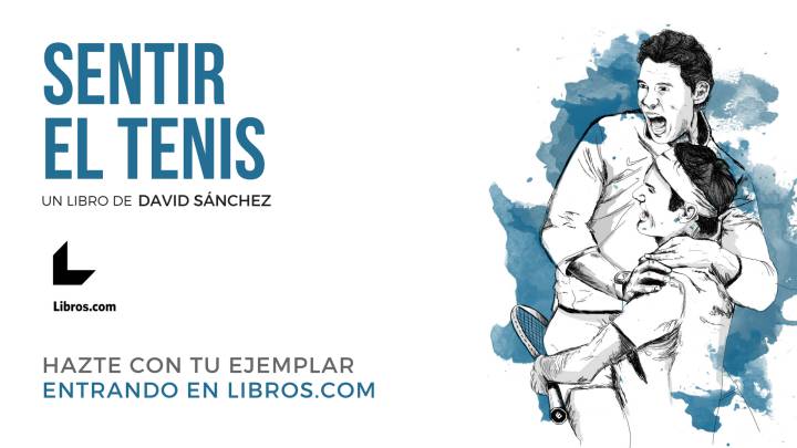 Imagen de la portada del libro 'Sentir el Tenis' de David Sánchez, con una ilustración de Rafa Nadal y Roger Federer celebrando su victoria en dobles en la Laver Cup.